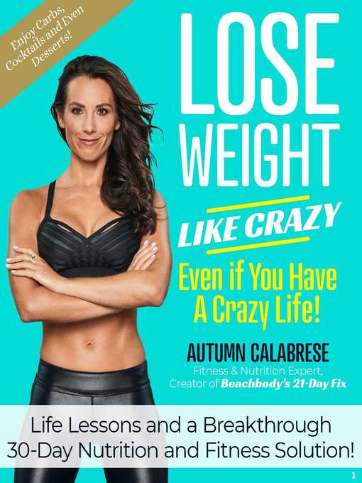 Title details for Lose Weight Like Crazy Even If You Have a Crazy Life! by Autumn Calabrese - Wait list